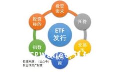 : 苹果手机如何下载TPWal